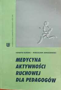 Medycyna aktywności ruchowej dla pedagogów Henryk Kuński