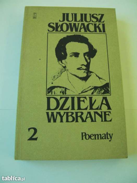 Juliusz Słowacki - Dzieła wybrane - sześć tomów