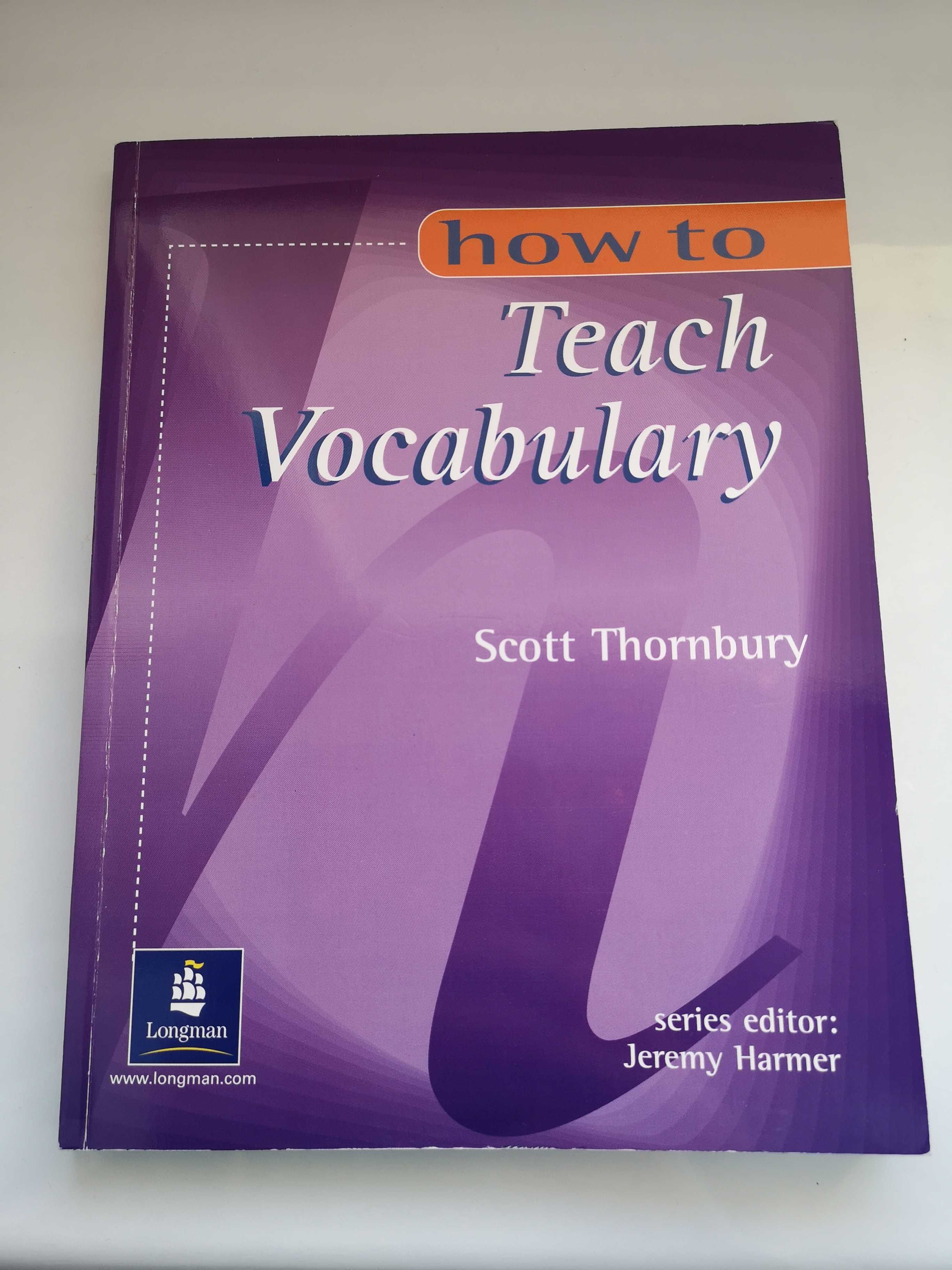How to Teach Vocabulary, Scott Thornbury, wydawnictwo Longman