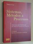 Sistemas, Métodos e Processos de Tadeu Cruz