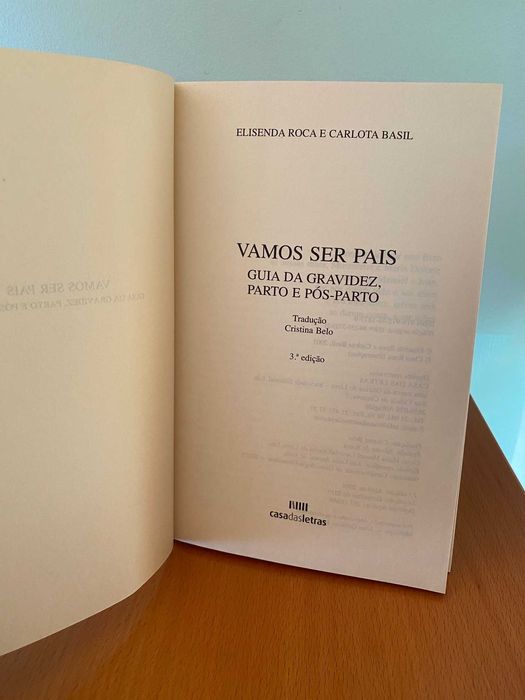 Vamos Ser Pais Guia da Gravidez, Parto e Pós-parto - E. Roca, C. Basil