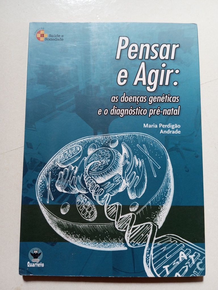 Pensar e agir: As doenças genéticas e o diagnóstico pré-natal