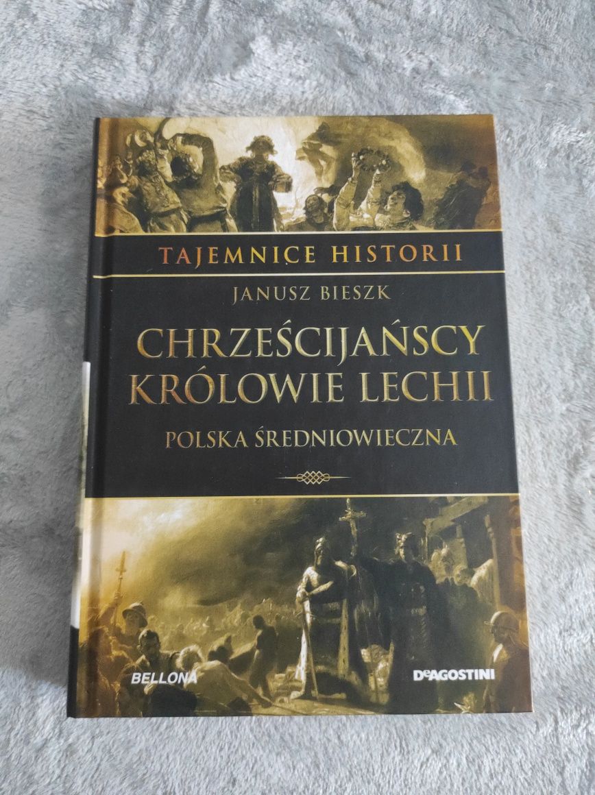 Chrześcijańscy Królowie Lechii Polska Średniowieczna
