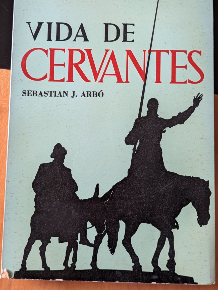 A Vida de Cervantes de Sebastian J. Arbó