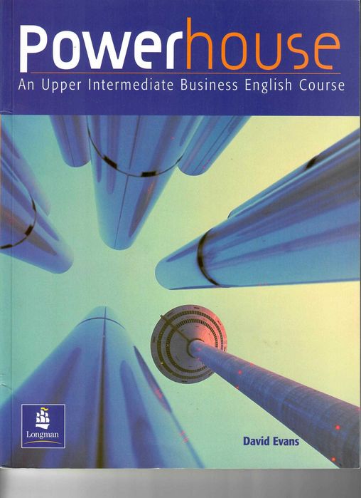 Powerhouse: An Upper Intermediate Business Course