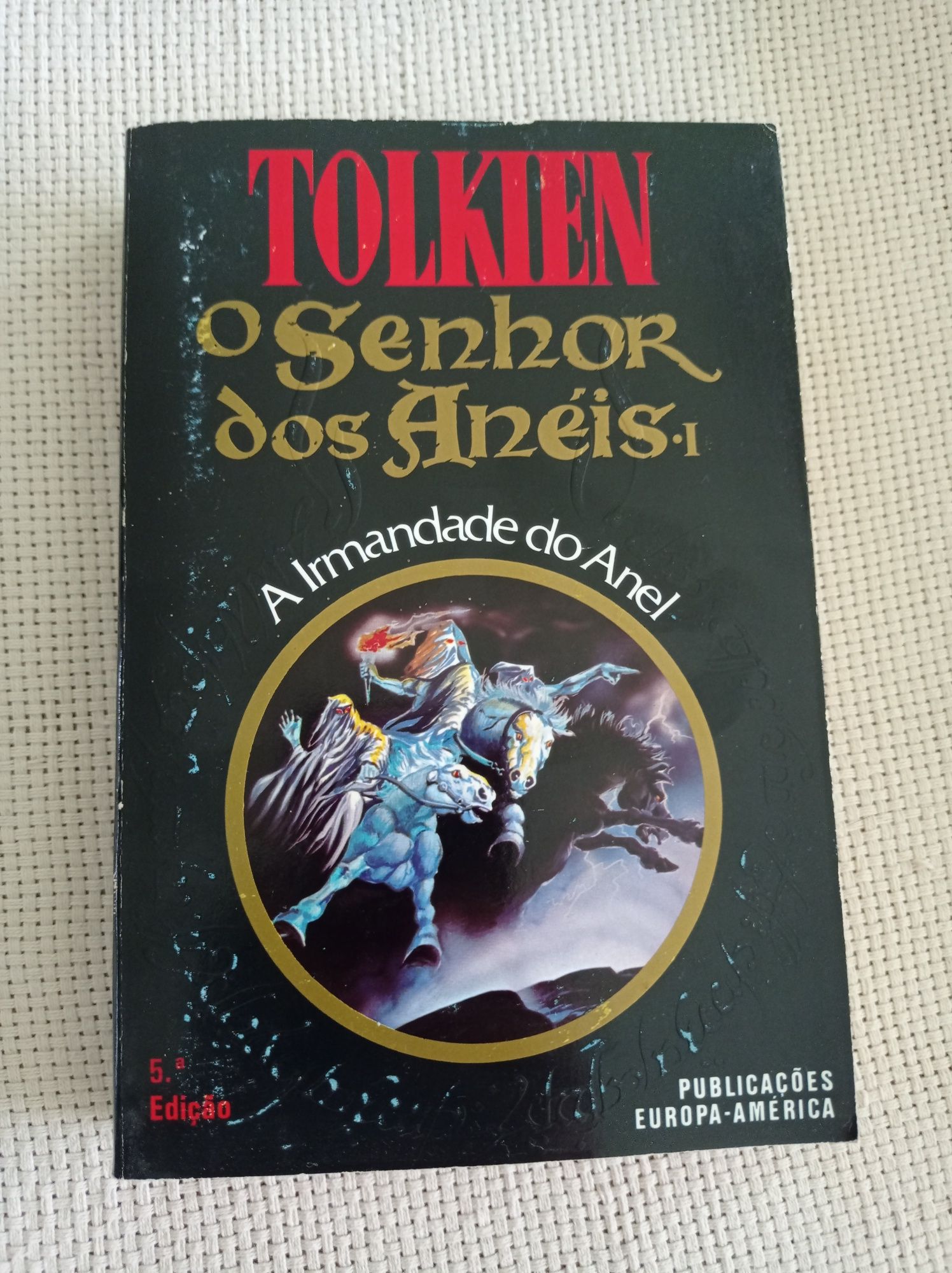 O senhor dos anéis - livro 1 - a irmandade do anel
