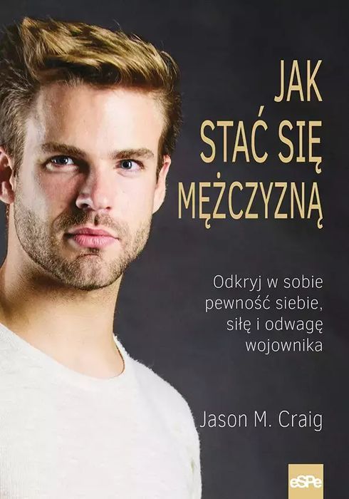 Jak stać się mężczyzną. eSPe