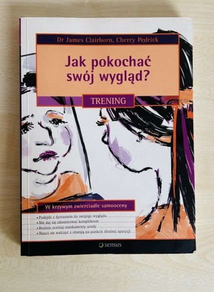 Jak pokochać swój wygląd Clairborn Pedrick trening pokochac wyglad