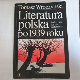 Wroczyński, Literatura polska po 1939 roku