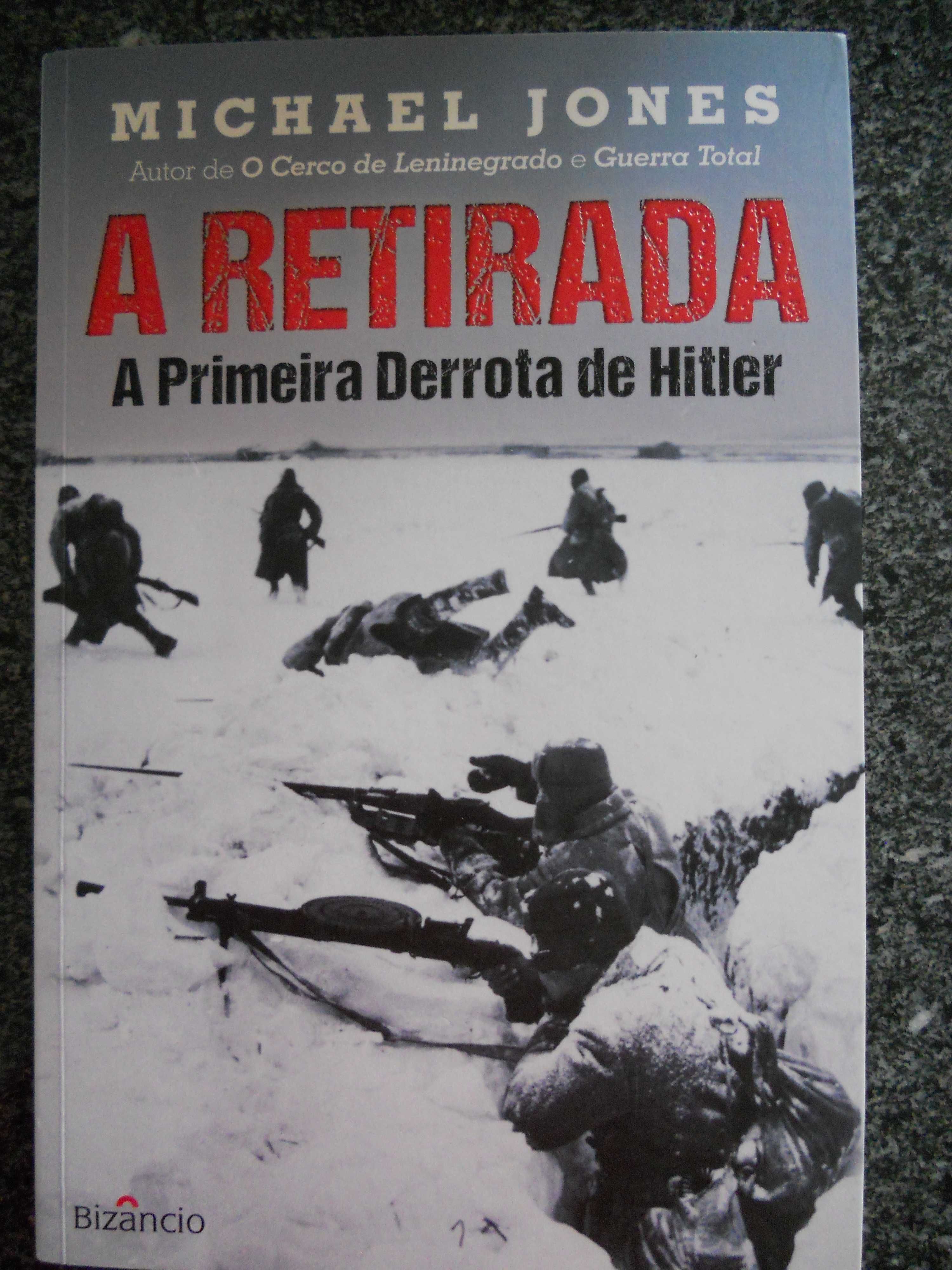 A Retirada - A primeira derrota de Hitler