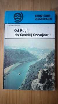 Od Rugii do Saskiej Szwajcarii, Witold Kaiser
