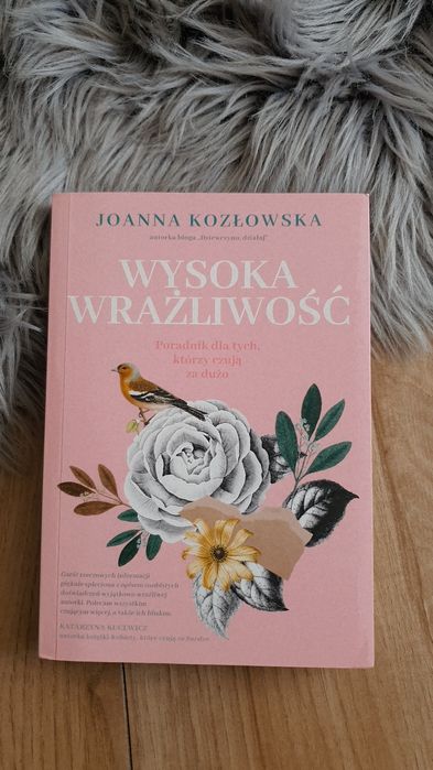 Wysoka wrażliwość, poradnik dla tych którzy czują za dużo