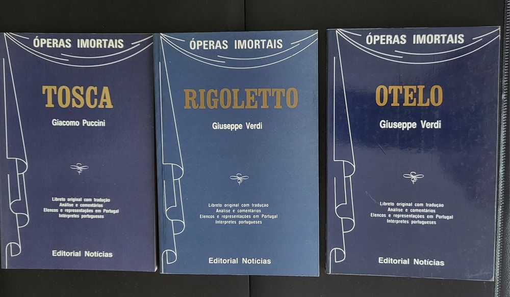 Óperas Imortais - Tosca, Rigoletto, As Bodas de Fígaro, Otelo...