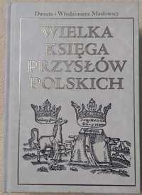 Wielka księga przysłów polskich - D. i W. Masłowscy