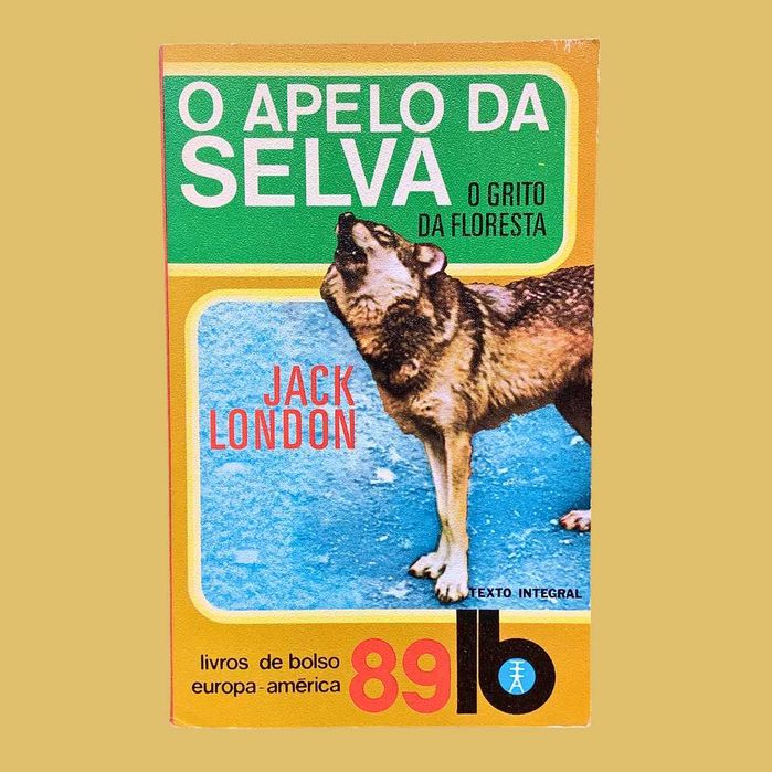 O Apelo da Selva - Jack London