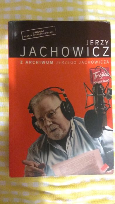 Jerzy Jachowicz - Z archiwum J. Jachowicza - unikat