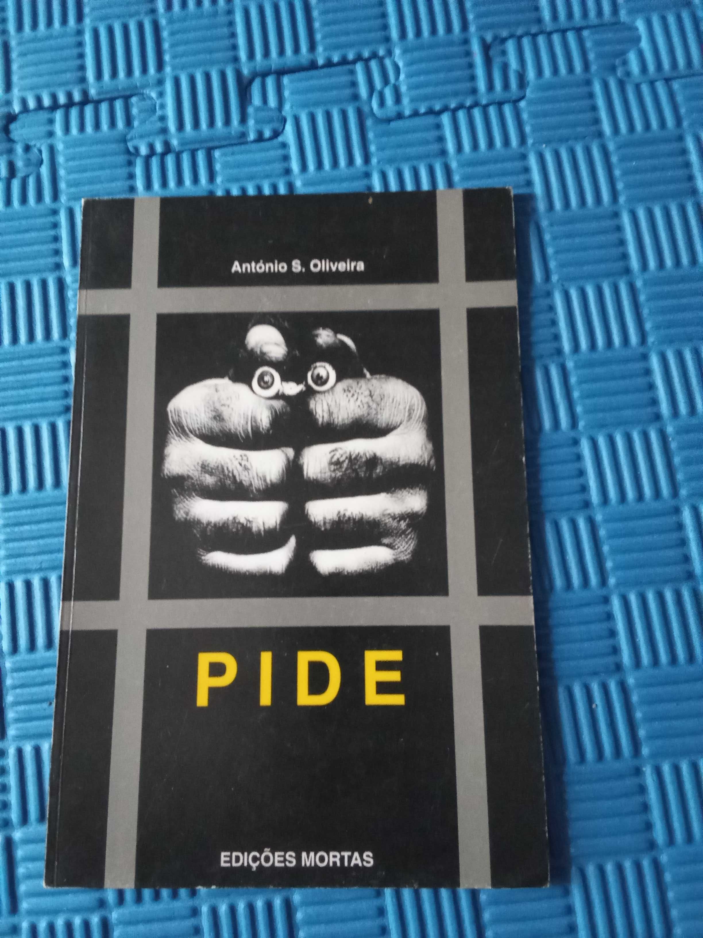 Pide - António S. Oliveira