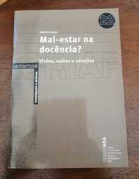 Mal-Estar na Docência? Visões, Razões e Soluções