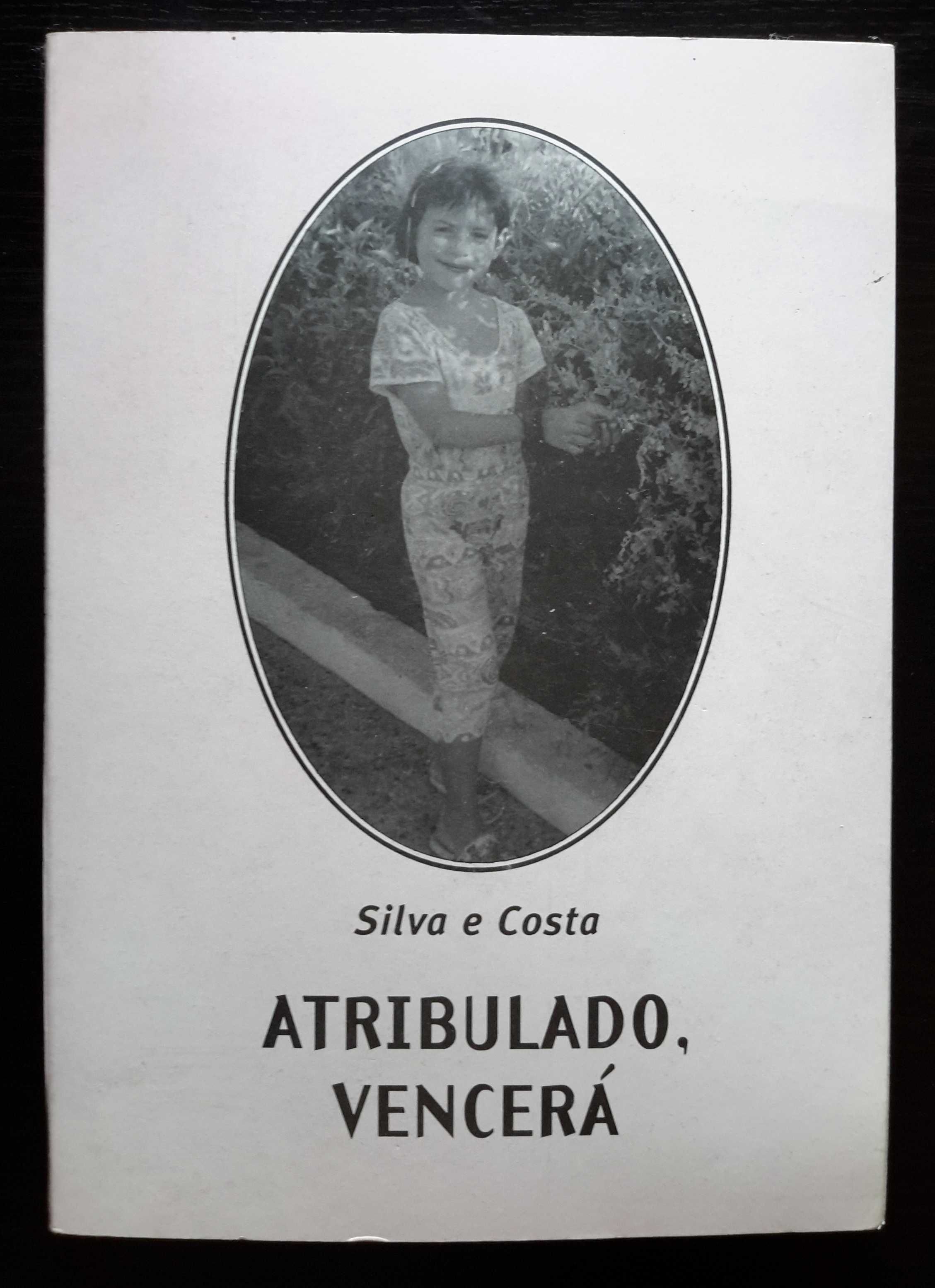 Silva e Costa - Atribulado, Vencerá