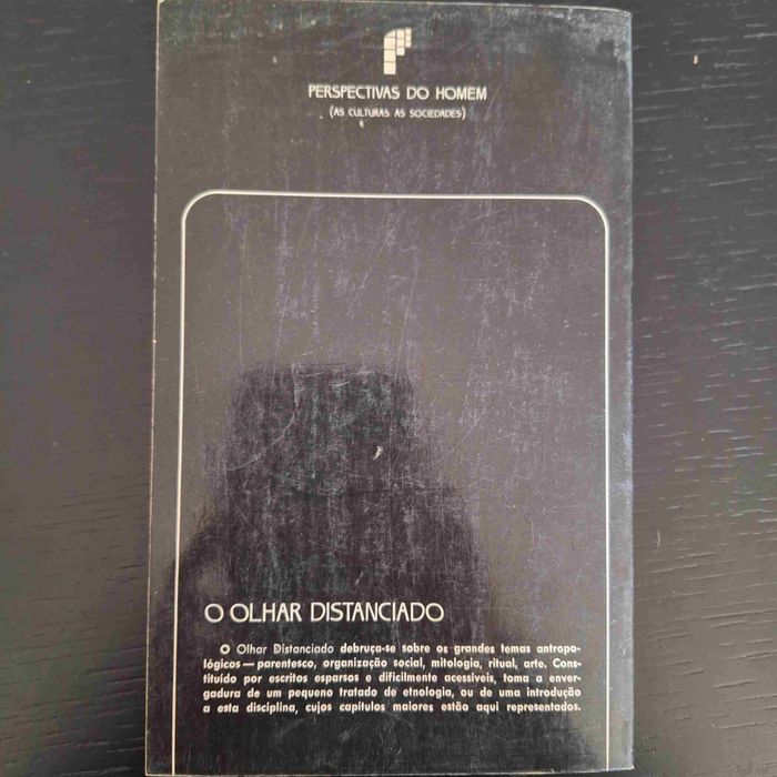 O Olhar Distanciado de Lévi-Strauss - Col. Perspectivas do Homem