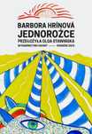 Jednorożce Korporacja Ha!Art Barbora Hrinova Rok wydania: 2023, oprawa