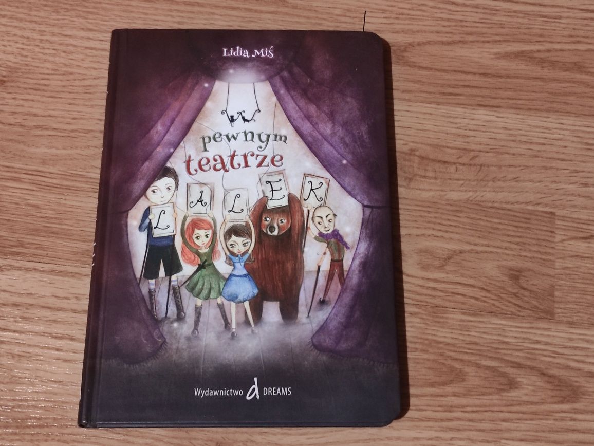 Książka "W pewnym teatrze lalek" Lidia Miś *piękna historia*