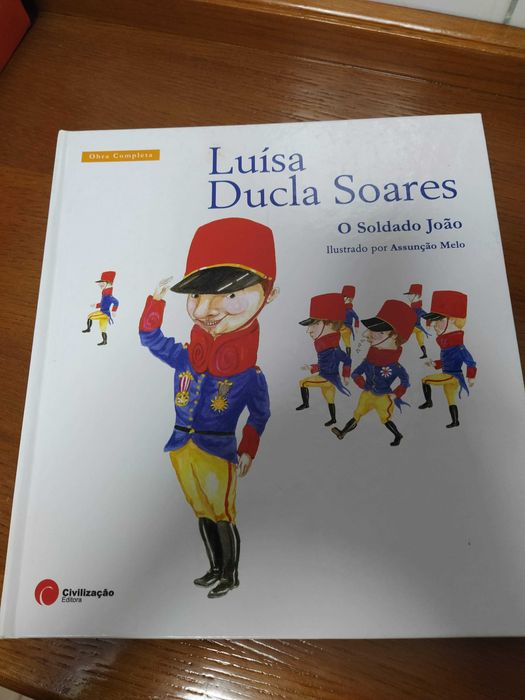Luísa Duclas Soares - O Soldado João