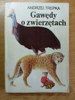 Gawędy o zwierzętach Andrzej Trepka