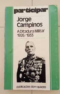 "A Ditadura Militar" Jorge Campinos