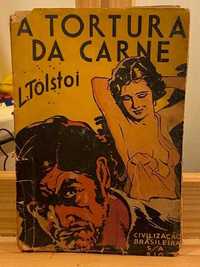 TOLSTOI – A Tortura da Carne