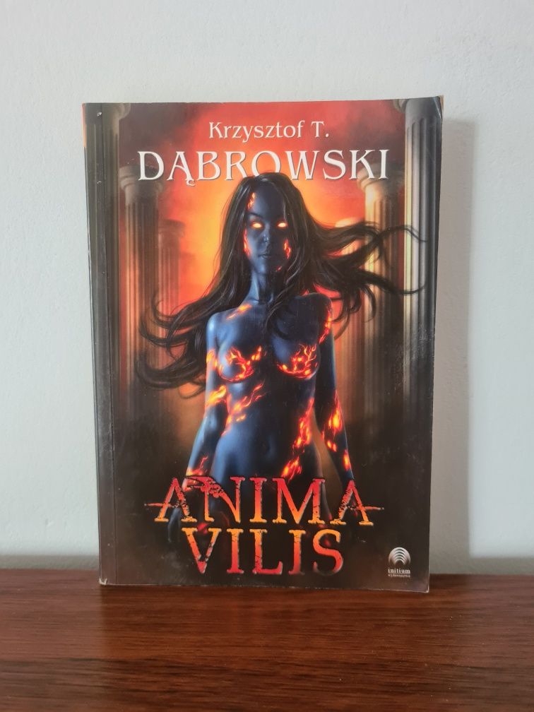 Anima Vilis - Krzysztof T. Dąbrowski. Książka