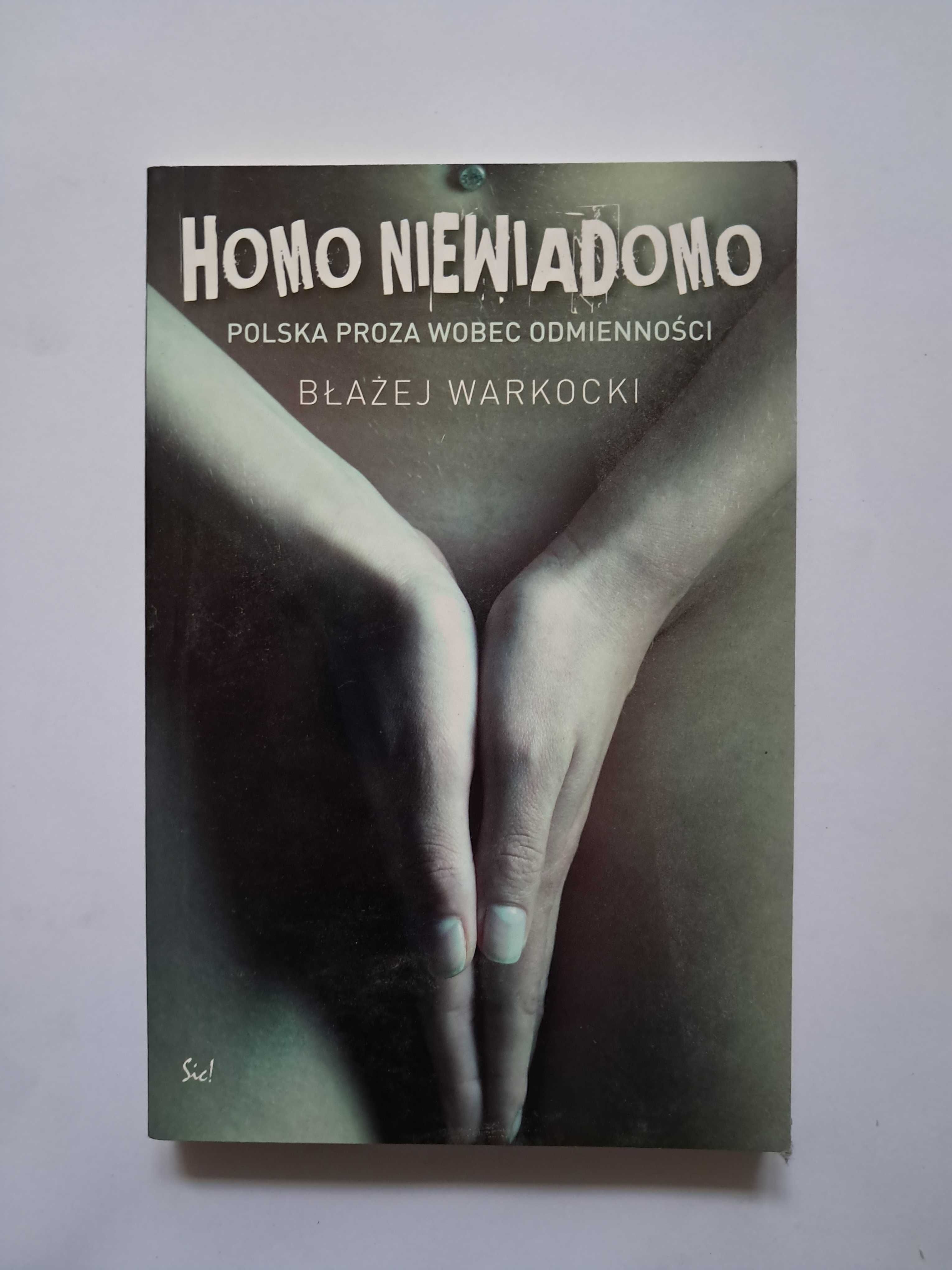 Homo niewiadomo - Błażej Warkocki