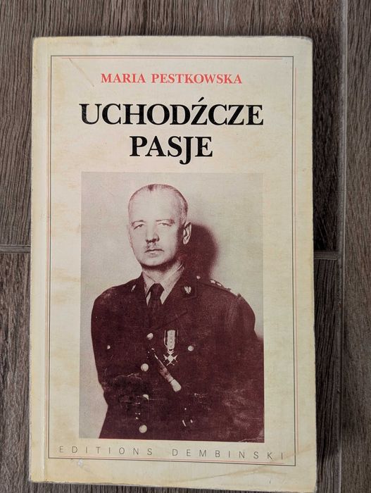 Maria Pestkowska Uchodźcze Pasje