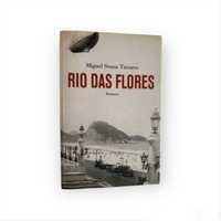 Rio das Flores - Miguel Sousa Tavares