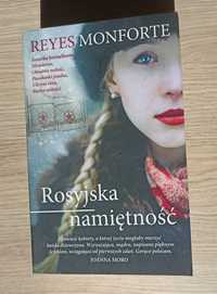 Rosyjska namiętność - Reyes Monforte
