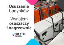 WYNAJEM Osuszaczy, Nagrzewnic, Klimatyzatorów, OSUSZANIE budynków