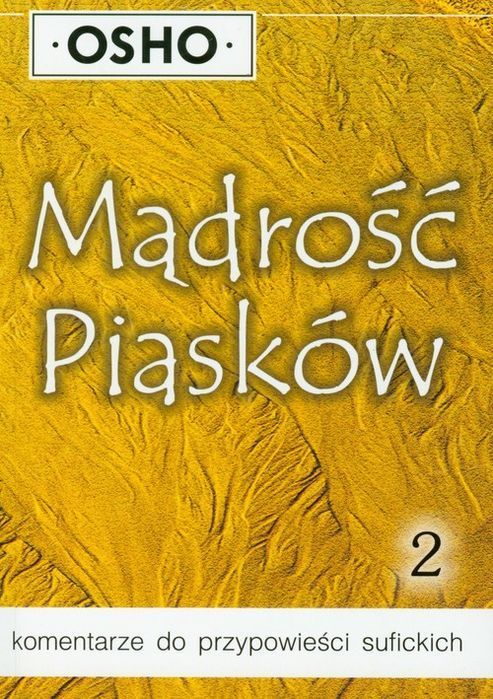 Mądrość Piasków 2  Osho
