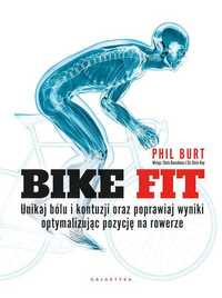 Bike fit. Unikaj bólu i kontuzji oraz poprawiaj wyniki optymalizując