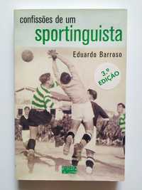 "Confissões de um Sportinguista" - Eduardo Barroso - 3ª Edição