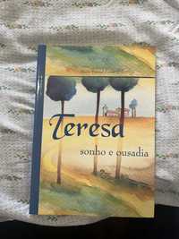 Teresa - Sonho e Ousadia de Maria Manuel Fonseca