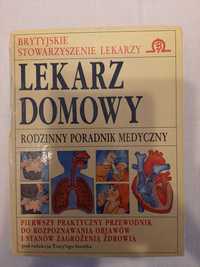 Lekarz Domowy - Rodzinny Poradnik Medyczny - Tony Smith.