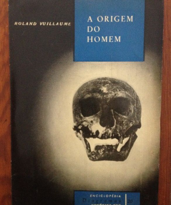 Roland Vuillaume - A origem do Homem