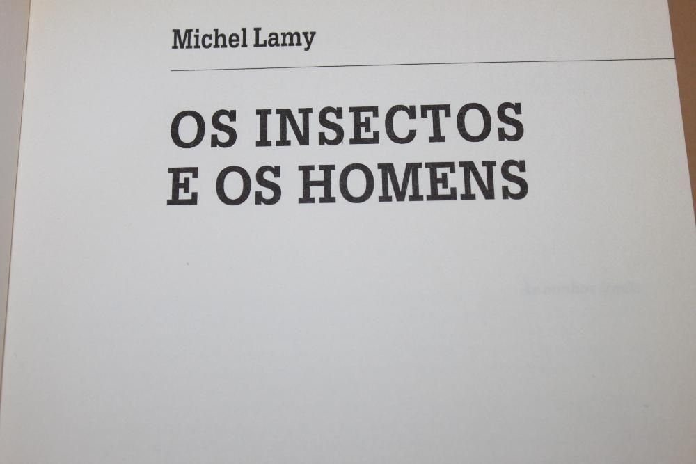 Os Insectos e Os Homens de Michel Lamy