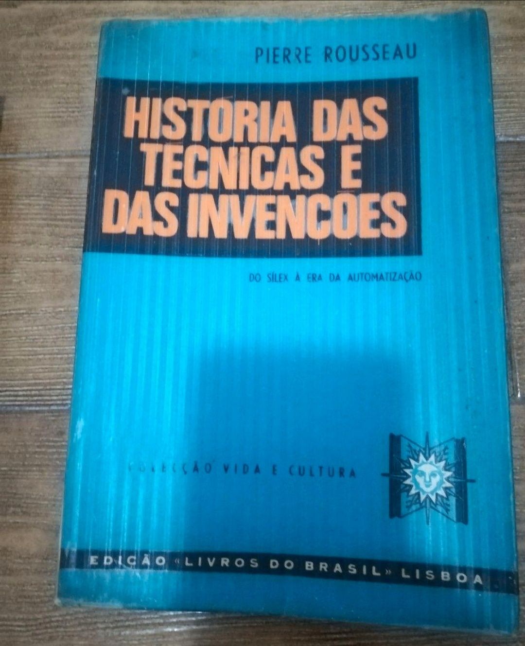 História das técnicas e das Invenções