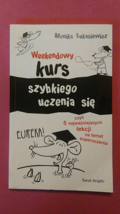 Weekendowy kurs szybkiego uczenia sie