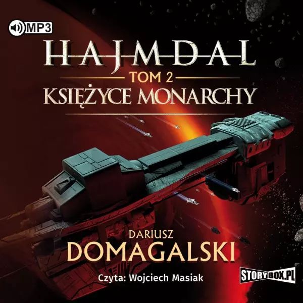 Hajmdal. Tom 2. Księżyce Monarchy. Audiobook Dariusz Domagalski Nowa