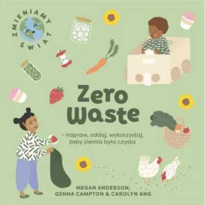 Zero Waste napraw, oddaj, wykorzystaj - Anderson Megan