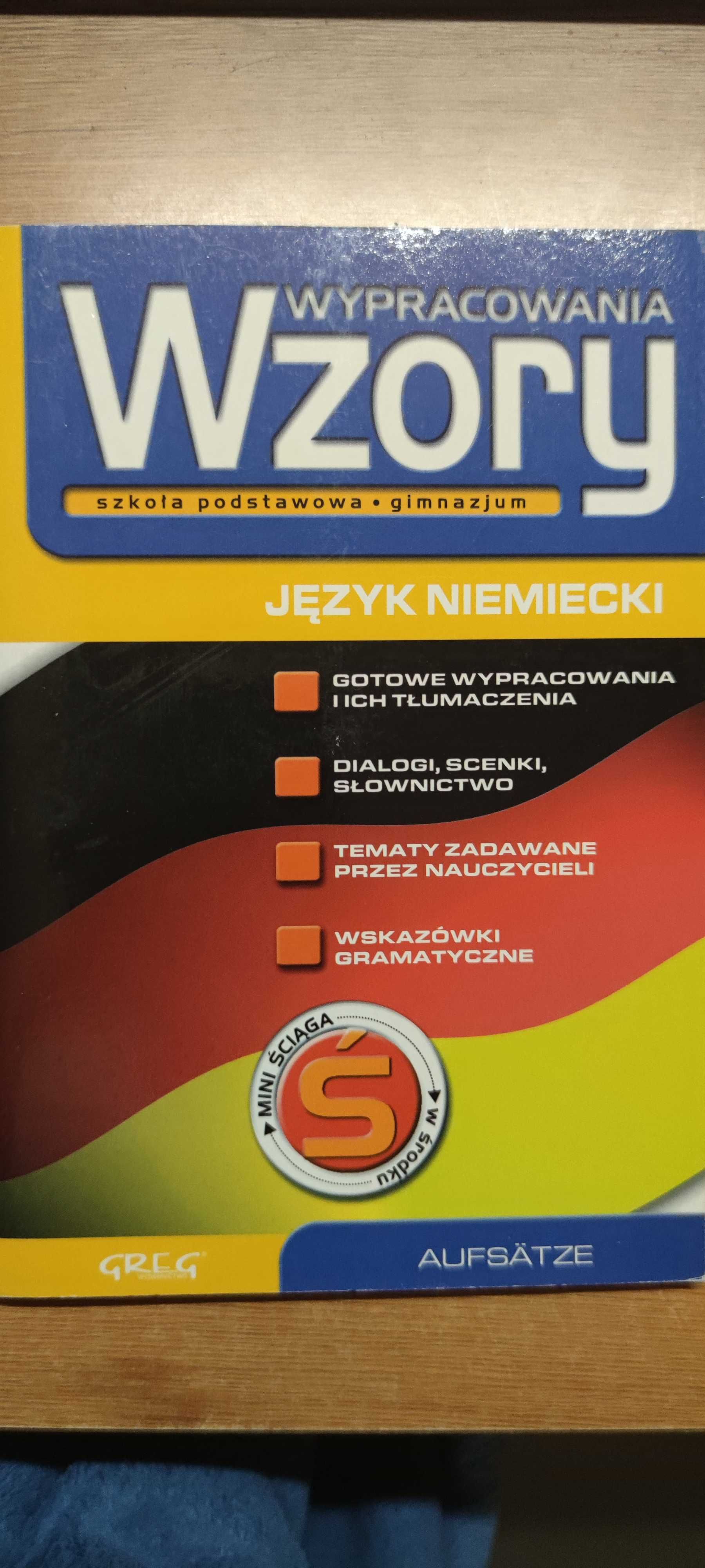 Wzory wypracowań. Język niemiecki. Szkoła Podstawowa i gimnazjum