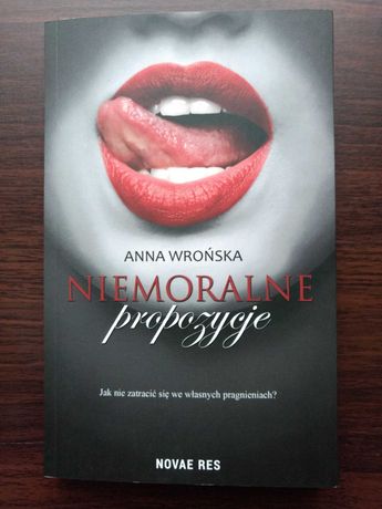 Książka "Niemoralne propozycje", Anna Wrońska, romans