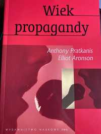 Wiek propagandy. A. Pratkanis, E. Aronson